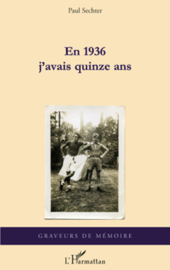 En 1936 j'avais quinze ans