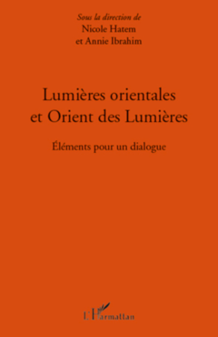 Lumières orientales et Orient des Lumières