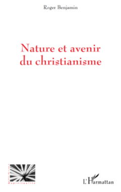Nature et avenir du christianisme