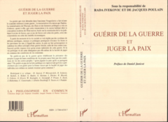 Guérir de la Guerre et Juger la Paix