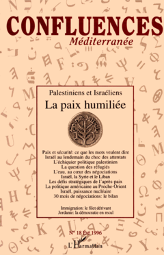 Palestiniens et Israéliens, la paix humiliée
