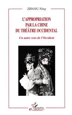 L'appropriation par la Chine du Théâtre Occidental