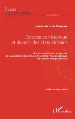 Conscience historique et devenir des Etats africains