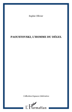 Paoustovski, l'homme du dégel