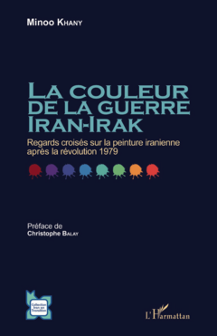La couleur de la guerre Iran-Irak