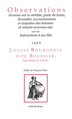 Observations diverses sur la sur la stérilité, perte de fruits, fécondité, accouchements et maladies des femmes et enfants nouveau-nés,