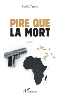 Pire que la mort. Roman