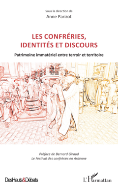 Les confréries, identités et discours
