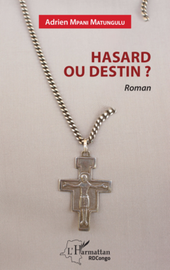 Hasard ou destin ?