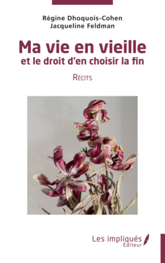 Ma vie en vieille et le droit d