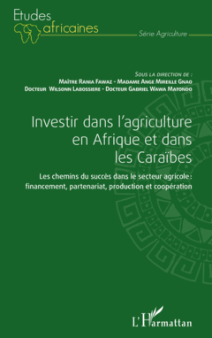 Investir dans l'agriculture en Afrique et dans les Caraïbes