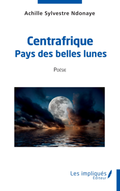 Centrafrique pays des belles lunes