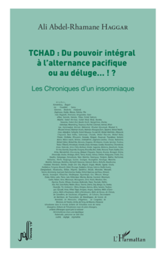 Tchad : du pouvoir intégral à l'alternance pacifique ou au déluge... !?
