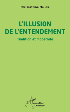 L'illusion de l'entendement