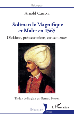 Soliman le Magnifique et Malte en 1565