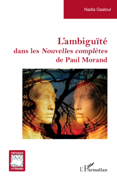 L'ambiguïté dans les <em>Nouvelles complètes</em> de Paul Morand