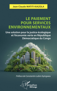 Le paiement pour services environnementaux