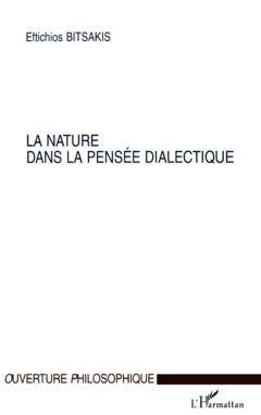 LA NATURE DANS LA PENSÉE DIALECTIQUE