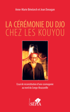 La cérémonie du Djo chez les Kouyou