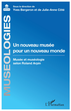 Un nouveau musée pour un nouveau monde