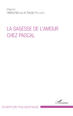 La sagesse de l'amour chez Pascal