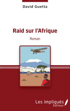 RAID SUR L'AFRIQUE   ROMAN