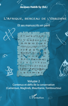L'Afrique, berceau de l'écriture volume 2