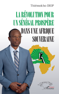 La révolution pour un Sénégal prospère dans une Afrique souveraine