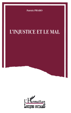 L'injustice et le mal
