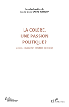 La colère, une passion politique ? (Volume 3)