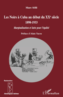 Les Noirs à Cuba au début du XXe siècle 1898-1933