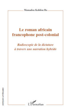 Le roman africain francophone post-colonial