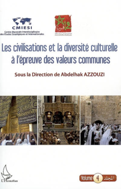 CIVILISATIONS ET LA DIVERSITÉ CULTURELLE A L'ÉPREUVE DES VALEURS COMMUNES