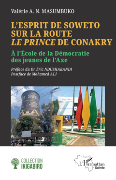 L’esprit de Soweto sur la route Le Prince de Conakry