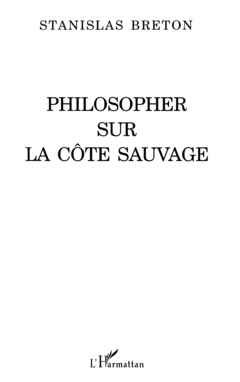 Philosopher sur la côte sauvage