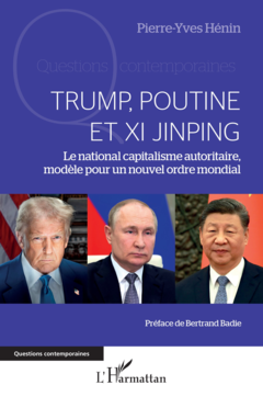 Trump, Poutine et Xi Jinping
