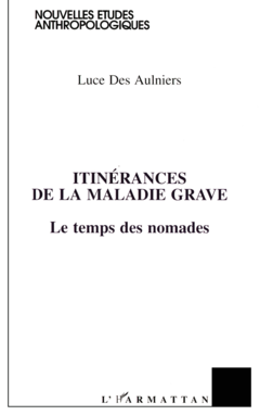 ITINERANCES DE LA MALADIE GRAVE