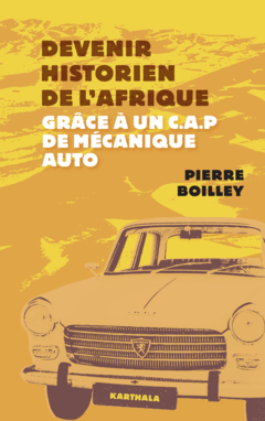 Devenir historien de l'Afrique grâce à un C.A.P de mécanique auto