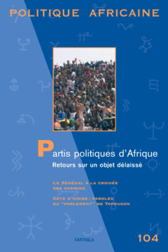 POLITIQUE AFRICAINE N-104. Partis politiques d'Afrique - Retours sur un objet délaissé