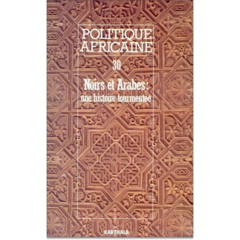 POLITIQUE AFRICAINE N-030-Noirs et Arabes une histoire tourmentée