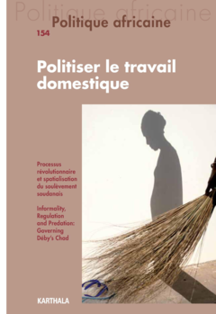 Politique africaine N-154. Politiser le travail domestique