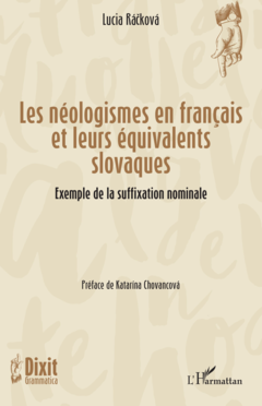 Les néologismes en français et leurs équivalents slovaques