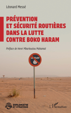 Prévention et sécurité routières dans la lutte contre Boko Haram