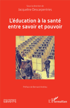 L'éducation à la santé entre savoir et pouvoir