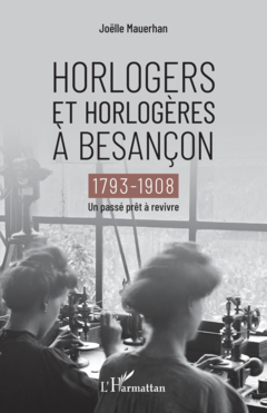 Horlogers et horlogères à Besançon