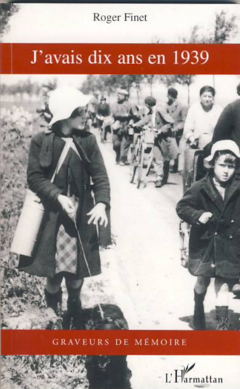 Vient de Paraître: J'avais dix ans en 1939