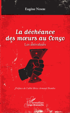 La déchéance des moeurs au Congo