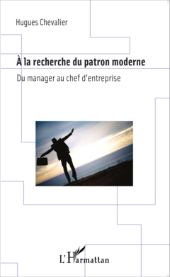 A la recherche du patron moderne