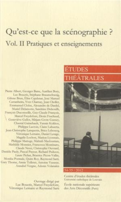 Qu'est-ce que la scénographie ? (Volume II)