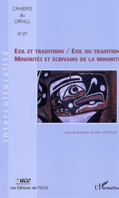Exil et traditions / Exil ou traditions
